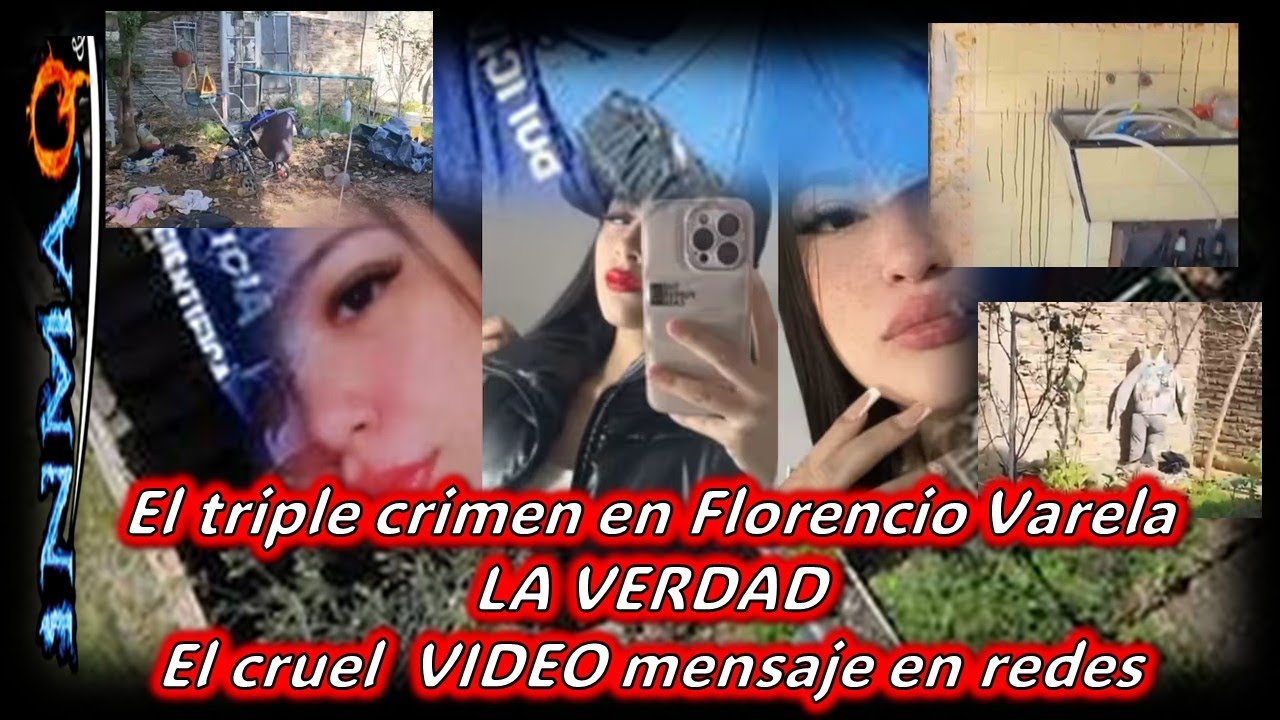 El triple crimen en Florencio Varela el cruel video mensaje en redes ...