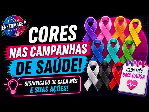 CORES NAS CAMPANHAS DE SAÚDE: Descubra o Significado de Cada Mês e Suas Ações!