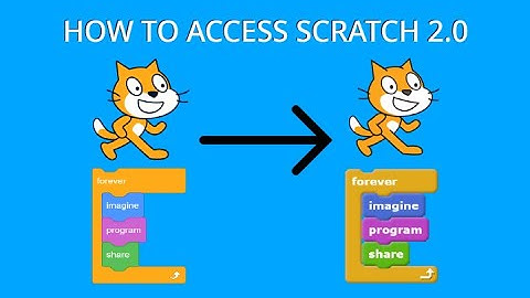 How to access Scratch 2.0!