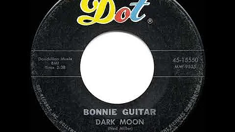 1957 HITS ARCHIVE: Dark Moon - Bonnie Guitar