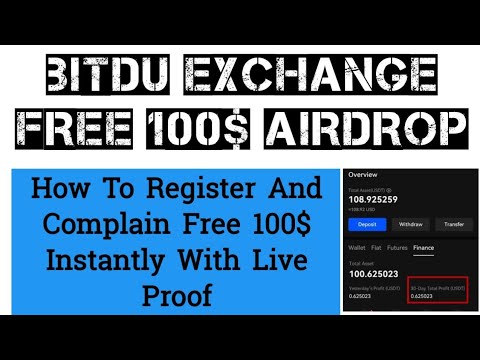 Bitdu Exchange Instant $100 Secure| How To Claim Free 100$ Live Proof ...