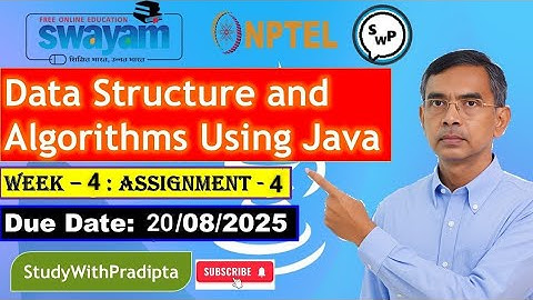 Data Structure and Algorithms Using Java Week 4 Assignment Answers NPTEL l July 2025