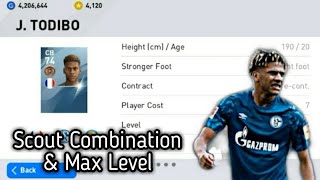 J. TODIBO SCOUT COMBINATION & MAX LEVEL STATS | PES 2020 MOBILE