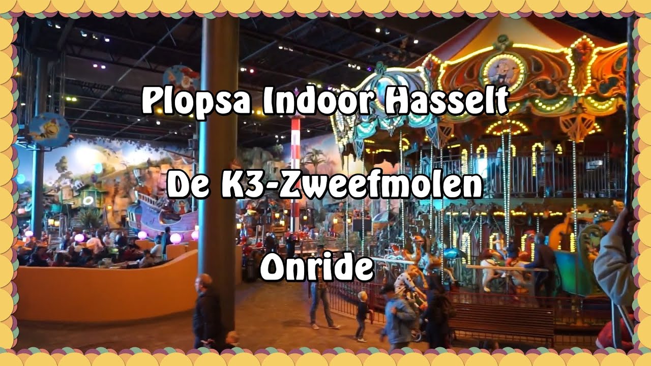 Plopsa Indoor Hasselt - De K3-Zweefmolen - Onride