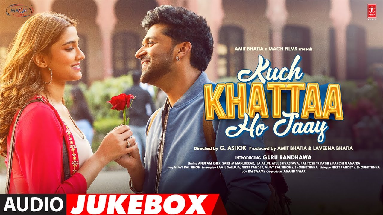 Kuch Khattaa Ho Jaay (Audio Jukebox): Guru Randhawa, Saiee M Manjrekar | Full Album | 16th Feb