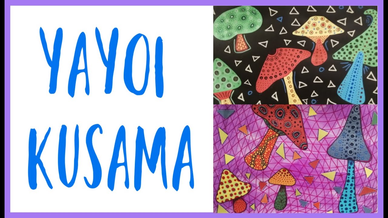 Art Lesson on Yayoi Kusama 