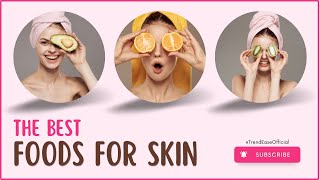 The Best Foods for Your Skin | Foods High in Collagen skincare lifestyle beauty