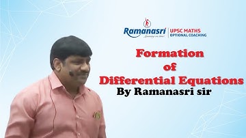 Formation of Differential Equations Class-01 | Online Maths Optional Coaching by Ramanasri IAS