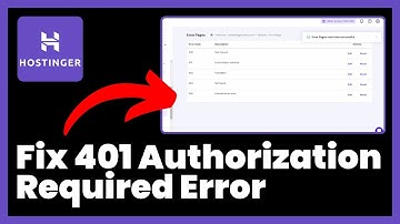 How to Fix 401 Authorization Required Error in Hostinger