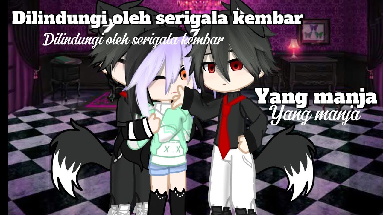 Dilindungi oleh serigala kembar yang manja||Full movie||Gcmm Indo||Up ulang||@ginodèwolfie