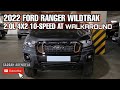 2022 FORD RANGER WILDTRAK 2.0L 4X2 AT WALKAROUND | FULL SPECS & FEATURES PHILIPPINES