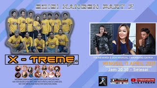 Live Orkes Dangdut X-TREME LIVE Edisi kangen PART 7