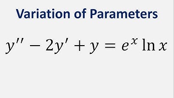 Differential Equation Variation of Parameters: y