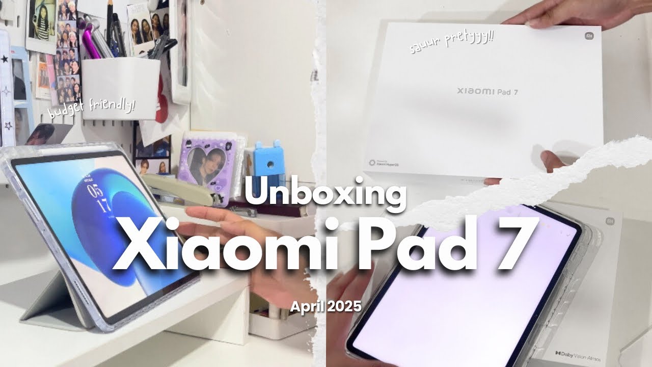 Unboxing Xiaomi Pad 7 + Accessories (Been waiting this for so long) 🫶🏻👀