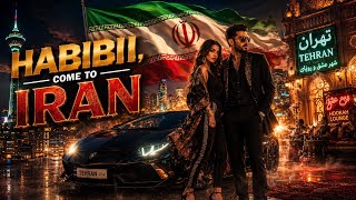 Habibi Come To Iran ( Song 2026)