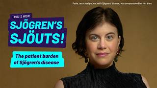 The hidden burden of living with Sjögren’s disease