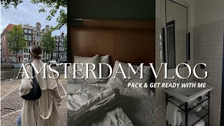 AMSTERDAM VLOG| PACK & GET READY WITH ME| Katie Peake