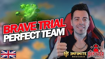 Brave Trial - Perfect Team [Infinite Magicraid]