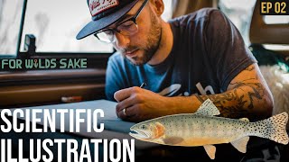 HOW TO ILLUSTRATE A RIO GRANDE CUTTHROAT TROUT | For Wild's Sake Behind The Scenes | Episode 1