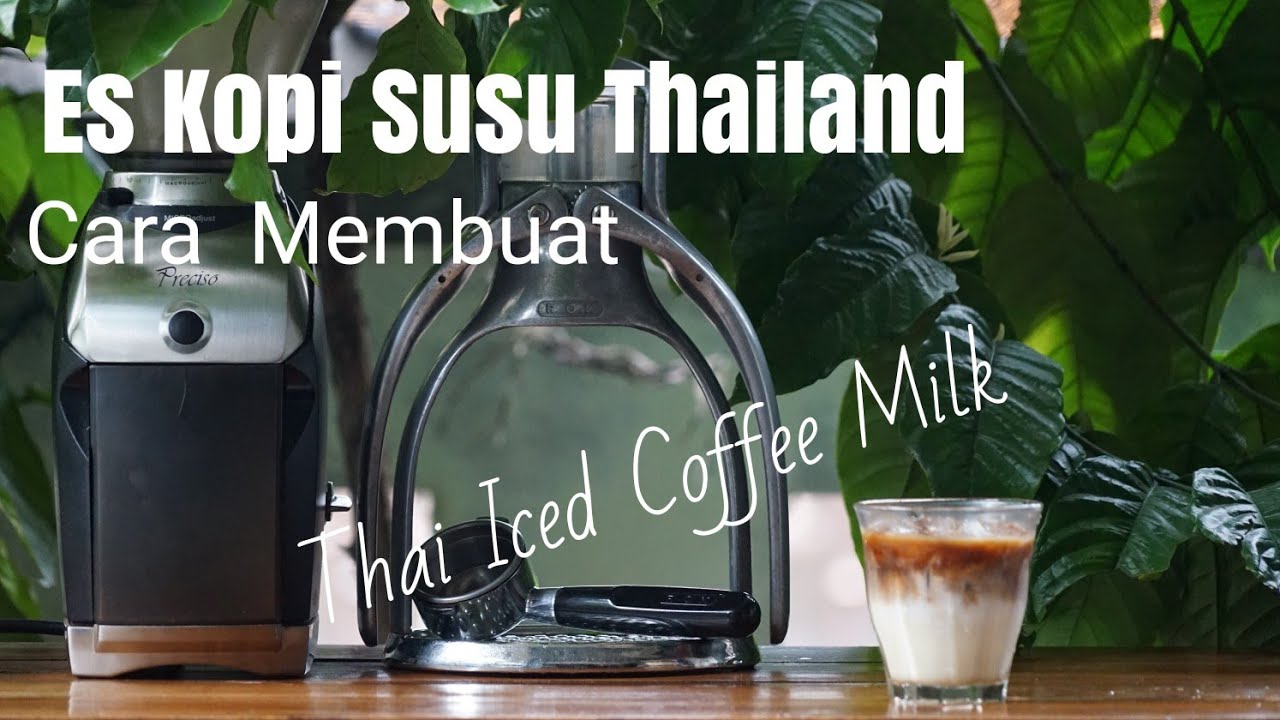 Cara Membuat Es Kopi Susu Thailand | Resep - Minuman Kopi 