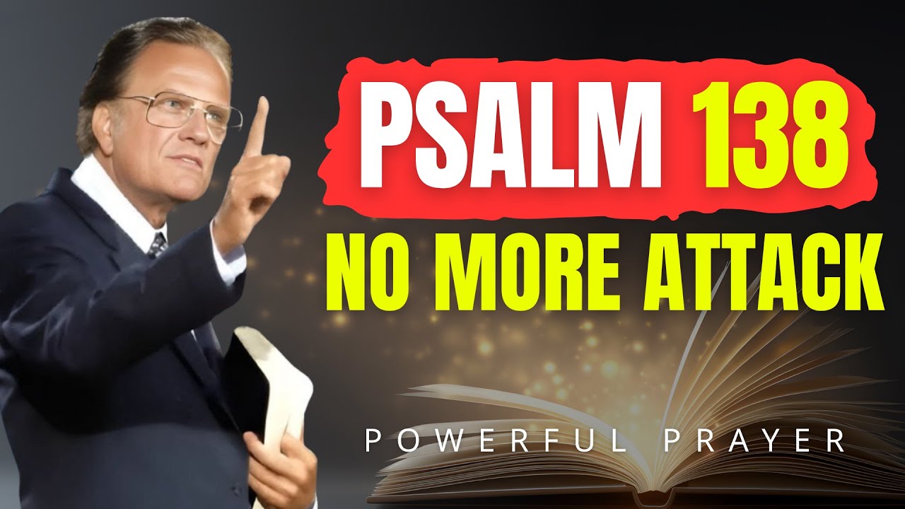 Псалом 138: Молитва благодарения, которая изменит ваше будущее | Билли Грэм | Мощная молитва