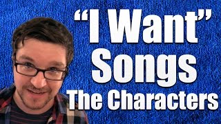 I Want Songs Part 1 The Characters