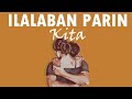 Ilalaban Parin Kita - ICA and SevenJC (Lyrics Video)