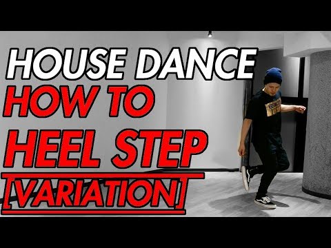 ハウスダンス練習用動画 【HOUSE DANCE TUTORIAL】上級ステップ/ヒールステップ バリエーションのやり方/Vol.47