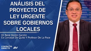 Análisis Del Proyecto De Ley Urgente - Entrevista Con René Bedón Garzón Ecuavisa