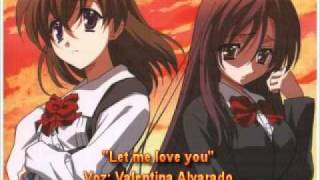 Video thumbnail of "School days - Let me love you (Cover latino) ver. Valentina Alvarado"