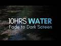Dark Screen + HD Water Sounds for OPTIMAL SLEEP | 10HRS | SLEEP ASMR