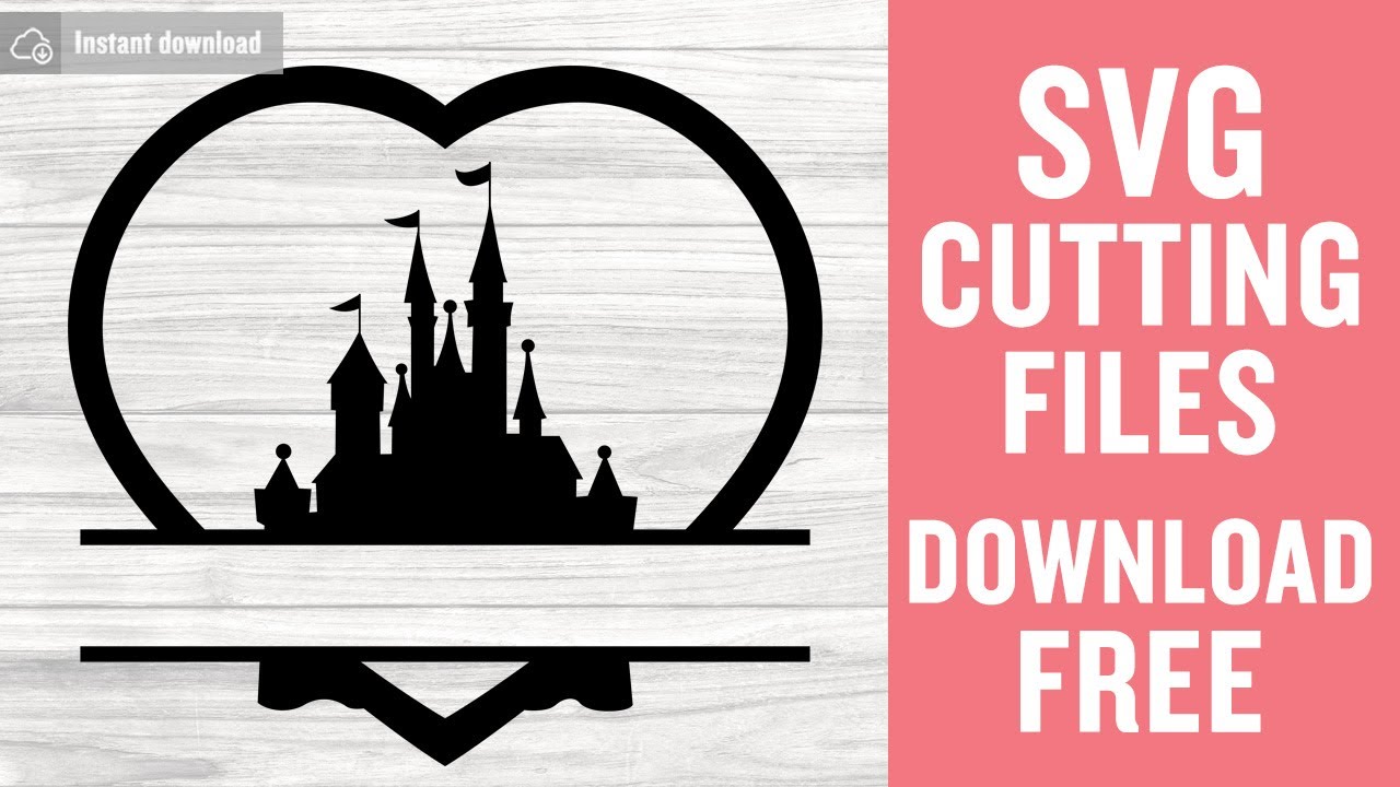 Download Disney Castle Heart Svg Free Cutting Files For Cricut Silhouette Free Download Youtube