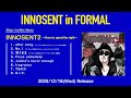 INNOSENT in FORMAL『INNOSENT 2〜How to spend the night〜』Trailer