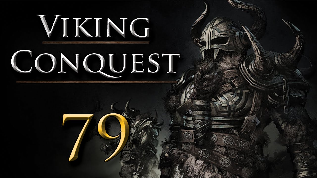 NO CHALLENGE! Viking Conquest #79