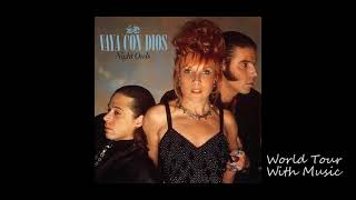 Vaya Con Dios - I Don't Want To Know