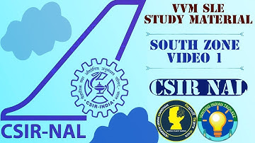 VVM SLE 2021-22 || CSIR NAL || SOUTH ZONE Video 1 || Igniting Indian Tech-eez