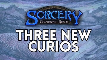 Sorcery TCG| 18 Curios in BETA! Do YOU know them ALL?
