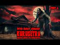 KISAH MISTERI - PART 6 - KURUSETRA - DANAN CAHYO - THREAD HORROR - @DIOSETTA