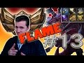 [FLAME] LA BUILD DEVASTANTE - Come Ri-scalare il bronzo trollando #13 w/Mauri