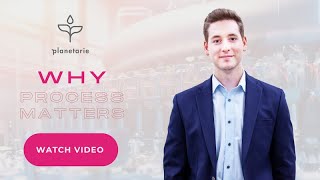 Why Process Matters