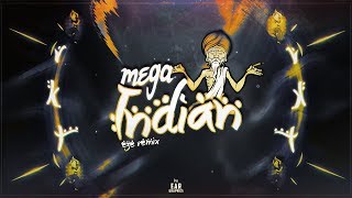 MEGA INDIAn - EZE REMIX - RKT