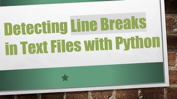 Detecting Line Breaks in Text Files with Python