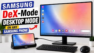 Official Samsung DeX on ANY Samsung Phone? 😱100% Working 🔥