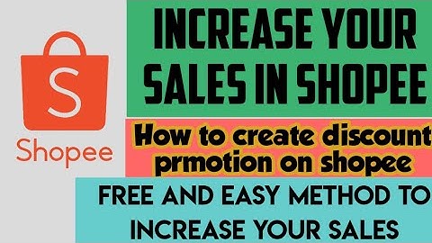 How to create discount promotion on shopee | how to increase sale in shopee