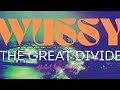 Wussy The Great Divide Official Lyric Video Wussy The Great Divide Official Lyric Video