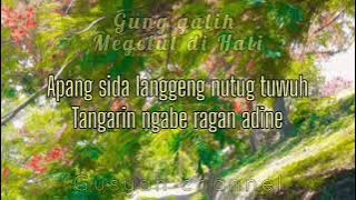 Gung Galih _-_ Megelut di Hati lirik lawas bali