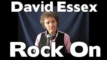 DAVID ESSEX - ROCK ON