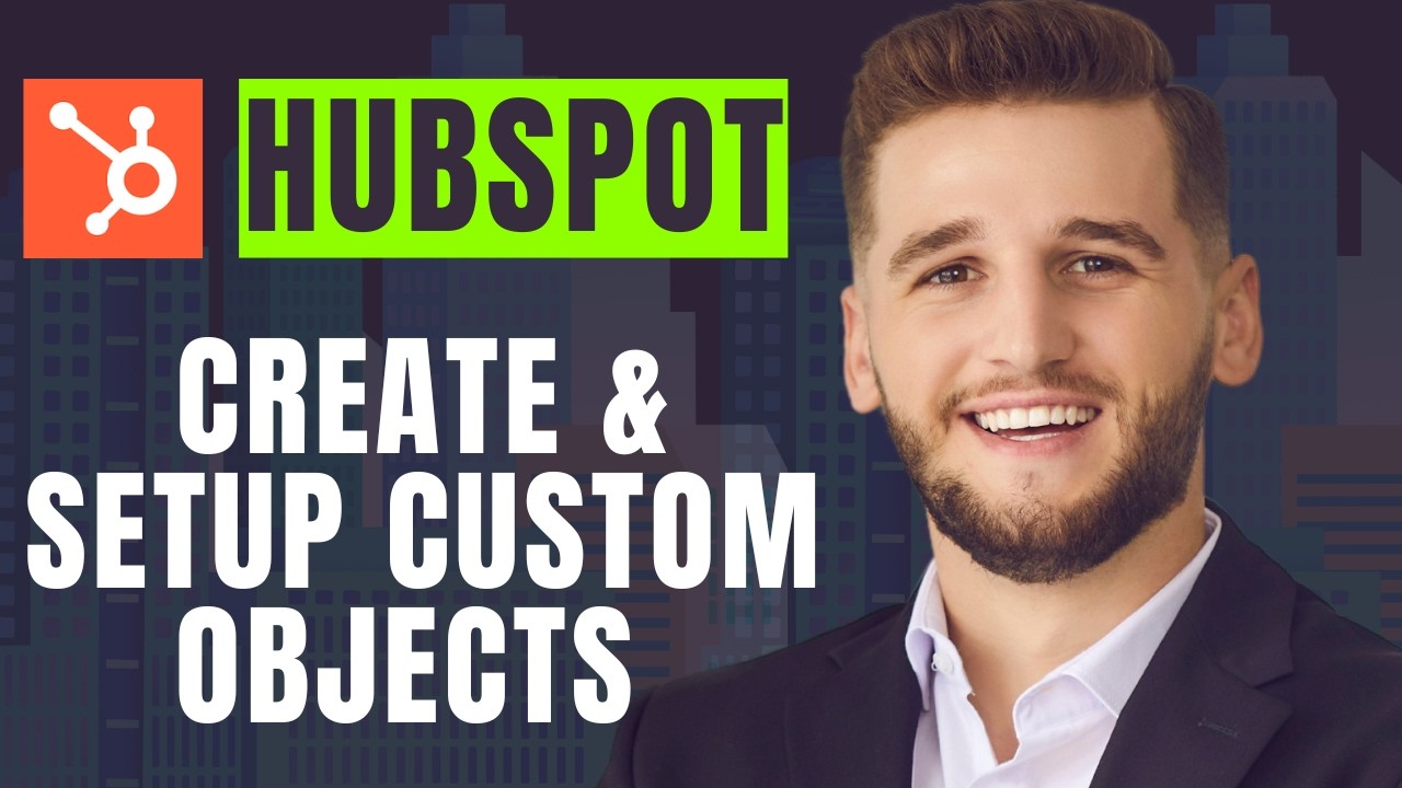 How To Create & Setup Custom Objects In Hubspot - YouTube