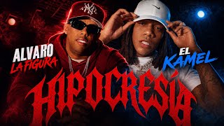 Alvaro La Figura ❌ El Kamel - Hipocresía ( Video Oficial)