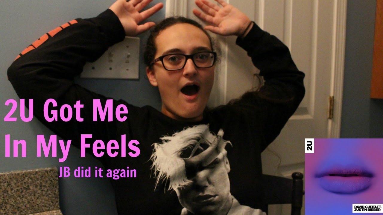 2U has me in my feels reaction | David Guetta, Justin Bieber - YouTube Victoria Marie
